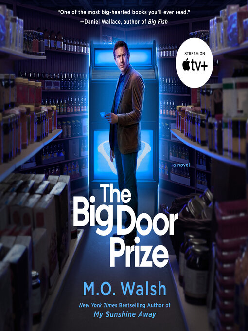 Title details for The Big Door Prize by M. O. Walsh - Available